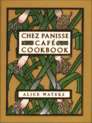 cover image of Chez Panisse Café Cookbook